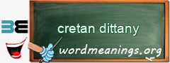 WordMeaning blackboard for cretan dittany